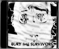 Bury The Survivors : Bury the Survivors